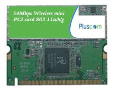 Pluscom Wireless 54Mbps Wifi Dual Band MINI PCI Network
